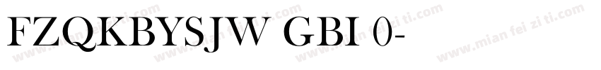 FZQKBYSJW GBI 0字体转换